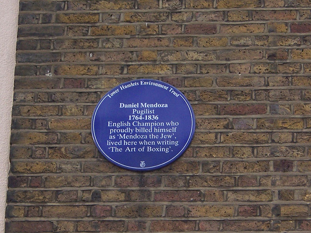 Daniel Mendoza blue plaque - Daniel Mendoza, pugilist, 1764-1836 English Champion who proudly billed himself as 'mendoza the Jew', lived here when writing 'The Art of Boxing'