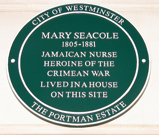 Mary Seacole green plaque - Mary Seacole  1805-1881  Jamaican nurse  heroine of the  Crimean war  lived in a house  on this site