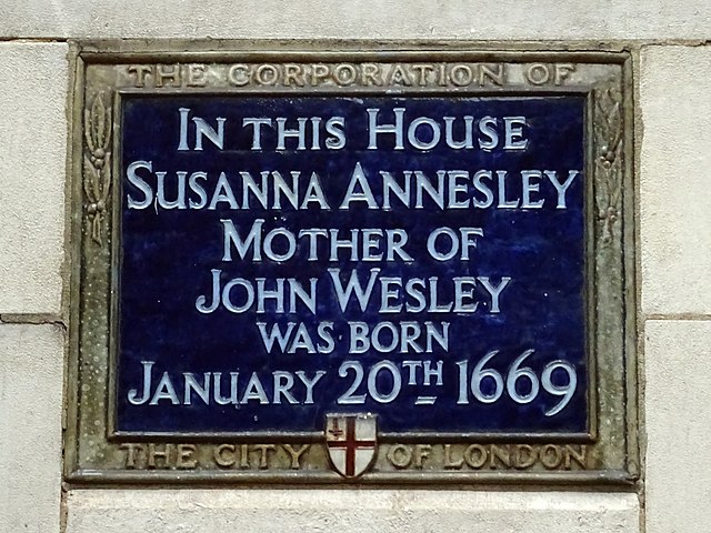 Susanna Annesley blue plaque - In this house Susanna Annesley Mother of John Wesley was born January 20th 1669