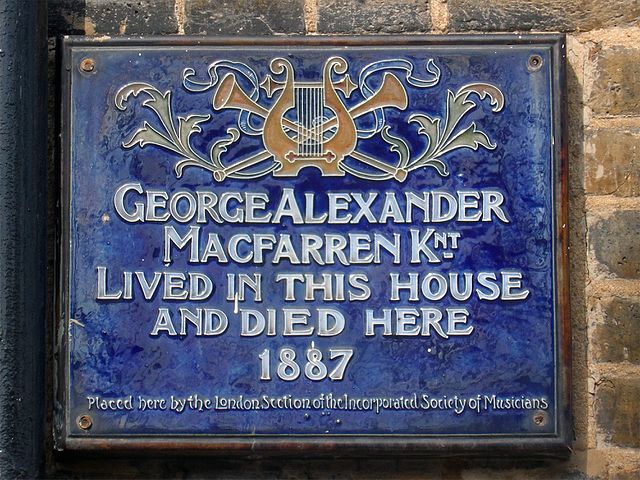 George Alexander Macfarren blue plaque - George Alexander Macfarren Knt  Lived in this house  and died here 1887