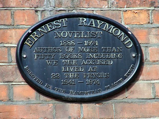 Ernest Raymond black plaque - Ernest Raymond Novelist 1888-1974 Author of more than fifty books including We The Accused lived at 22 The Pryors 1941-1974