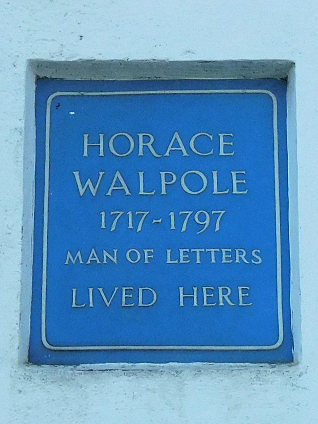 Horace Walpole blue plaque - Horace Walpole 1717-1797 man of letters lived here