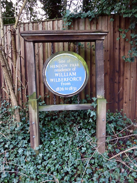William Wilberforce blue plaque - Site of   Hendon Park   residence of   William Wilberforce   from   1826-1831