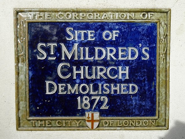 St. Mildred's Church, London blue plaque - Site of St. Mildred's Church demolished 1872