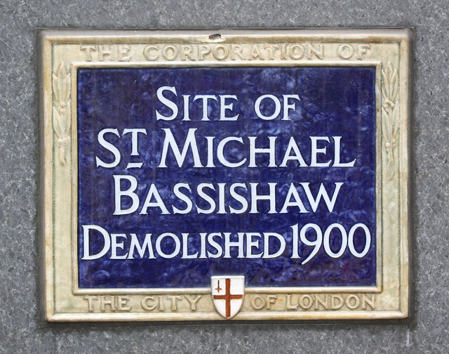 St Michael Bassishaw, London blue plaque - Site of St Michael Bassishaw demolished 1900