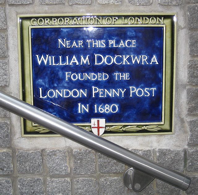 William Dockwra blue plaque - Near this place William Dockwra founded the London Penny Post in 1680