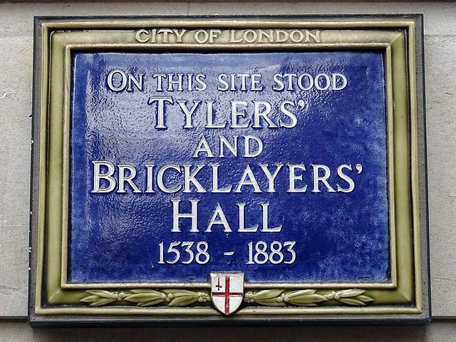 Blue plaque № 6238 - On this site stood Tylers' and Bricklayers' Hall 1538 - 1883